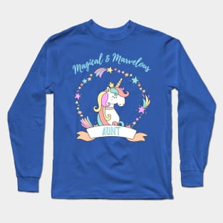 Magical Marvelous Aunt Unicorn Long Sleeve T-Shirt